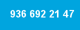 936 692 21 47